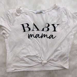 Baby mama crop top